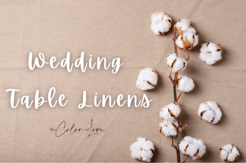 Wedding Table Linens - COL